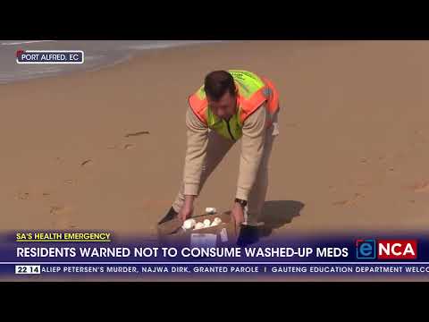 Ndlambe Local Municipality residents warned not to consume washed-up meds