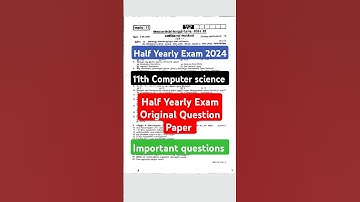 11th Computer Science Half Yearly Exam Original Question Paper 2024| Important Questions
