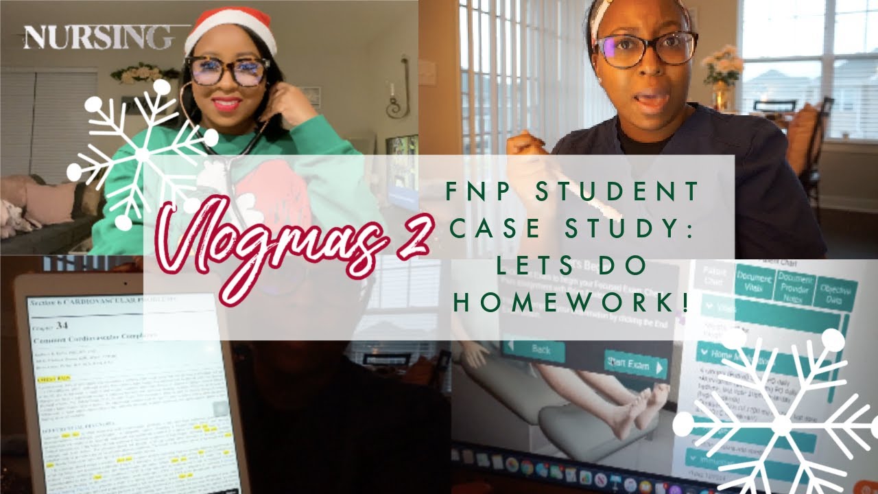 VLOGMAS 2020 | FNP STUDENT CASE STUDY! | FOR THE NURSE BABES !