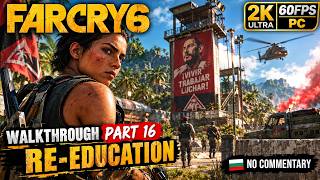FAR CRY 6-Walkthrough Part 16 [2K ULTRA 60FPS PC] - No Commentary  🇧🇬