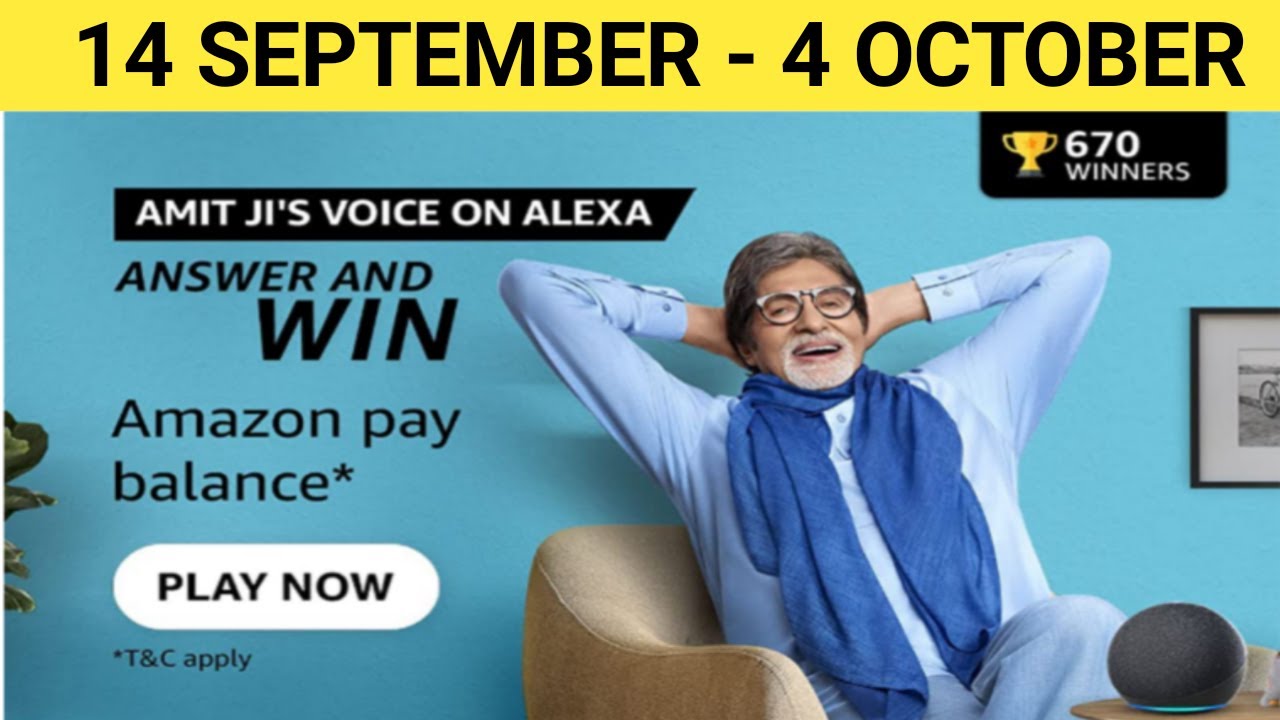 Amazon Amit Ji Voice On Alexa Quiz Answers Today Win 149 Amazon Pay