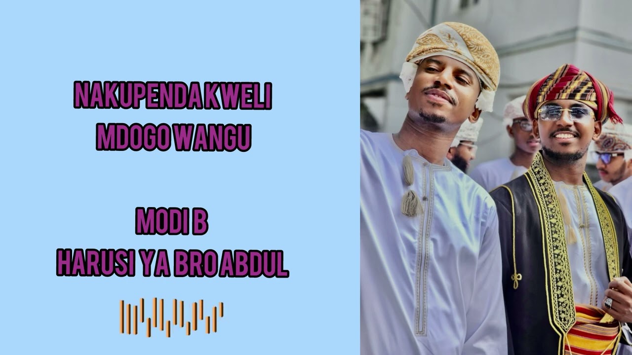 NAKUPENDA KWELI KWEL ( MODI B ) HARUSI YA ABDULKADIR