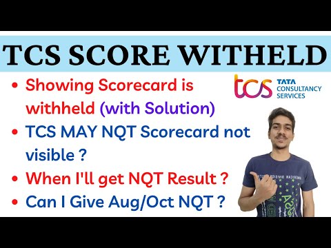 TCS Scorecard Withheld Problem with Solution|TCS May NQT Scorecard not showing |TCS NQT Results 2021