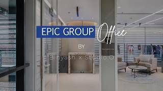 Epic Group Office | Binyash x Studio O