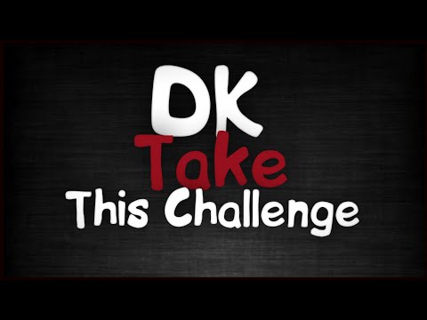 [DK: Take This Challenge][by dkyon]