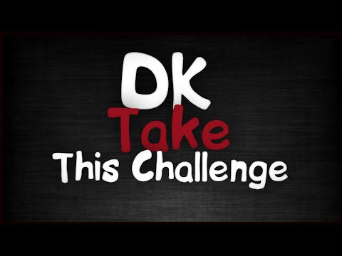 [DK: Take This Challenge][by dkyon]