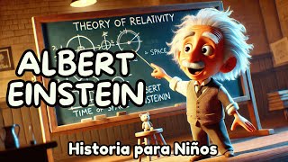 Albert Einstein: La Historia de un Genio | Historia para Niños