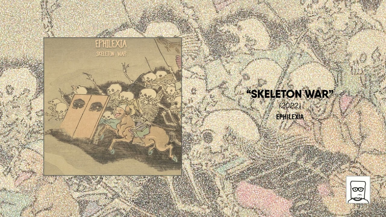 Ephilexia - "Skeleton War" [Full LP] (2022)