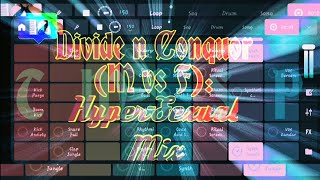 Divide n Conquor (M vs F): Hyper-Sexual Mix