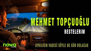 Mehmet Topçuoğlu - Ayrılığın Vadesi Söyle Ne Gün Dolacak I 