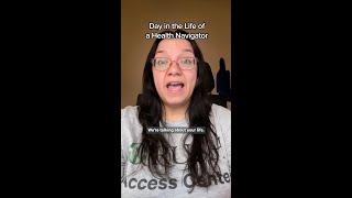 Day in the Life of a Health Navigator