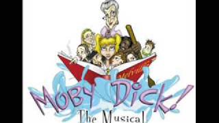 A Man Happens - Moby Dick! The Musical