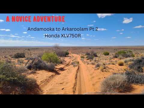 A Novice Adventure Andamooka to Arkaroola pt2 on a Honda XLV750
