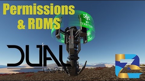 Permissions Tutorial [RDMS] Dual Universe Beta