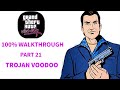 GTA Vice City - 100% walkthrough part 21 - Trojan Voodoo