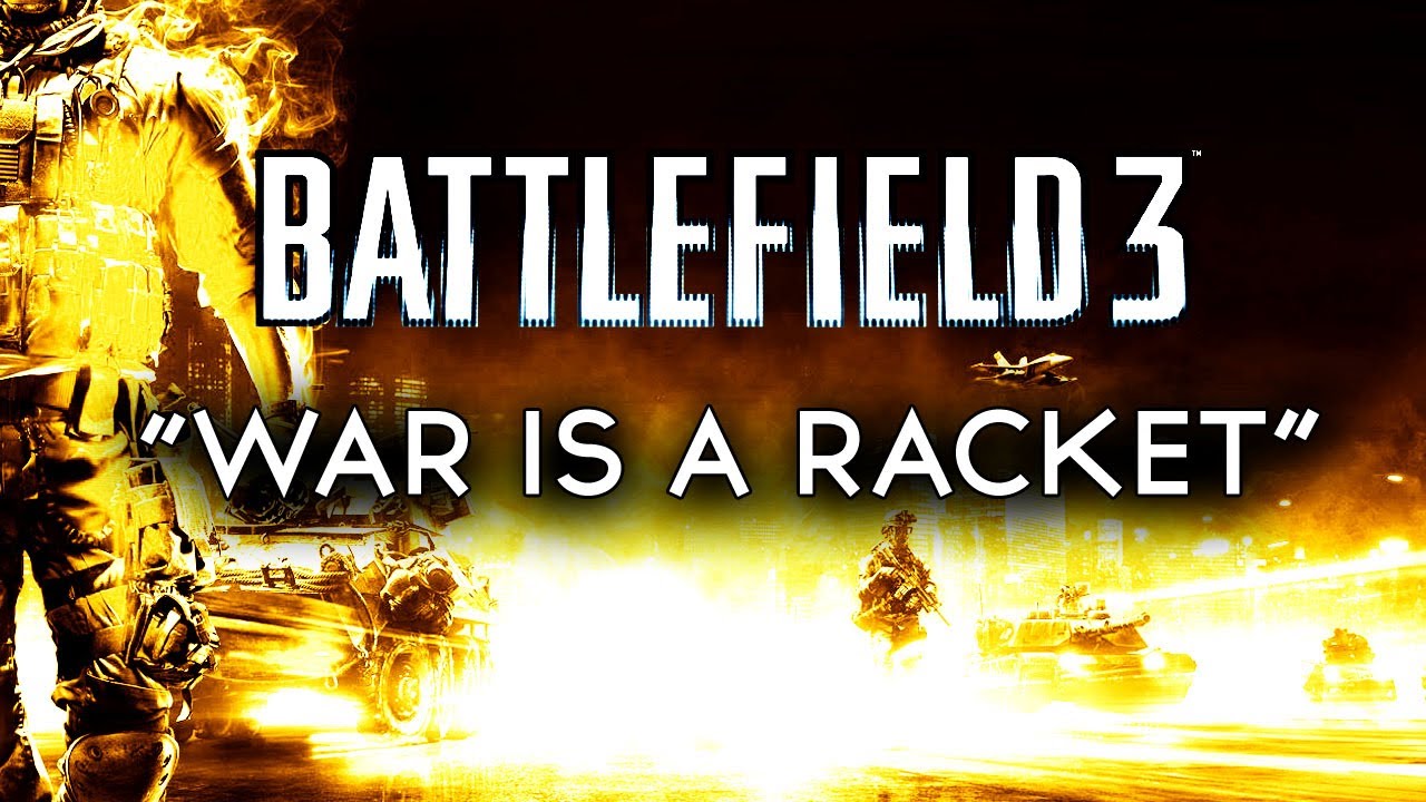 Bild från WAR IS A RACKET - BATTLEFIELD 3