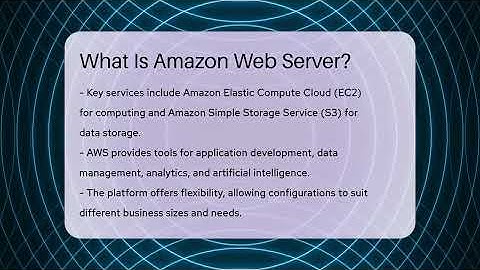 What Is Amazon Web Server? - Talking Tech Trends