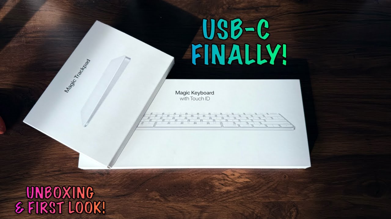 Apple Magic Keyboard and Magic Trackpad with USB-C! - Unboxing and