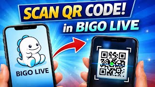 How To Scan Qr Code In Bigo Live Easy Guide