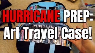 Hurricane Prep: Art Travel Case