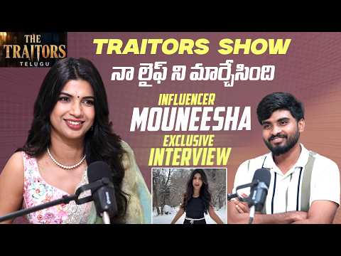 Influencer Mouneesha Chowdary Exclusive Interview | The Traitors Telugu