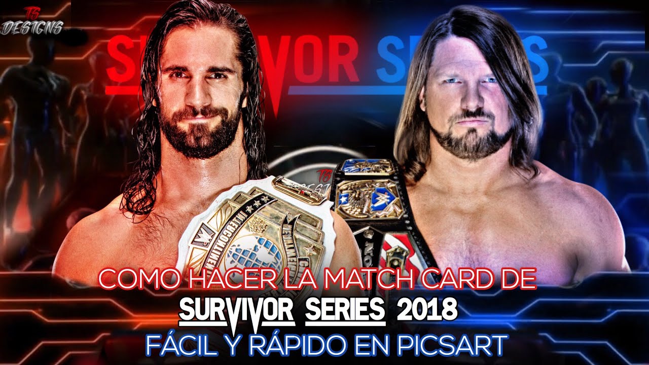COMO HACER LA MATCH CARD DE WWE SURVIVOR SERIES 2018 - YouTube