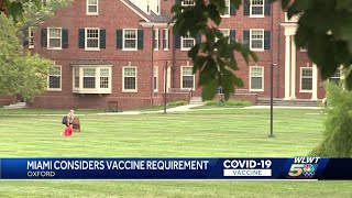 Miami University considering COVID-19 vaccine mandate for students, staff members