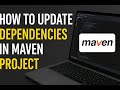 How to update dependencies in maven project