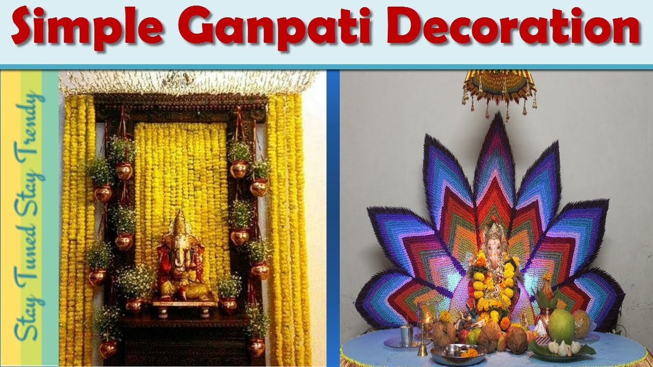 Simple/Easy Ganpati Decoration Ideas For Home | 2018 | Ganpati ...