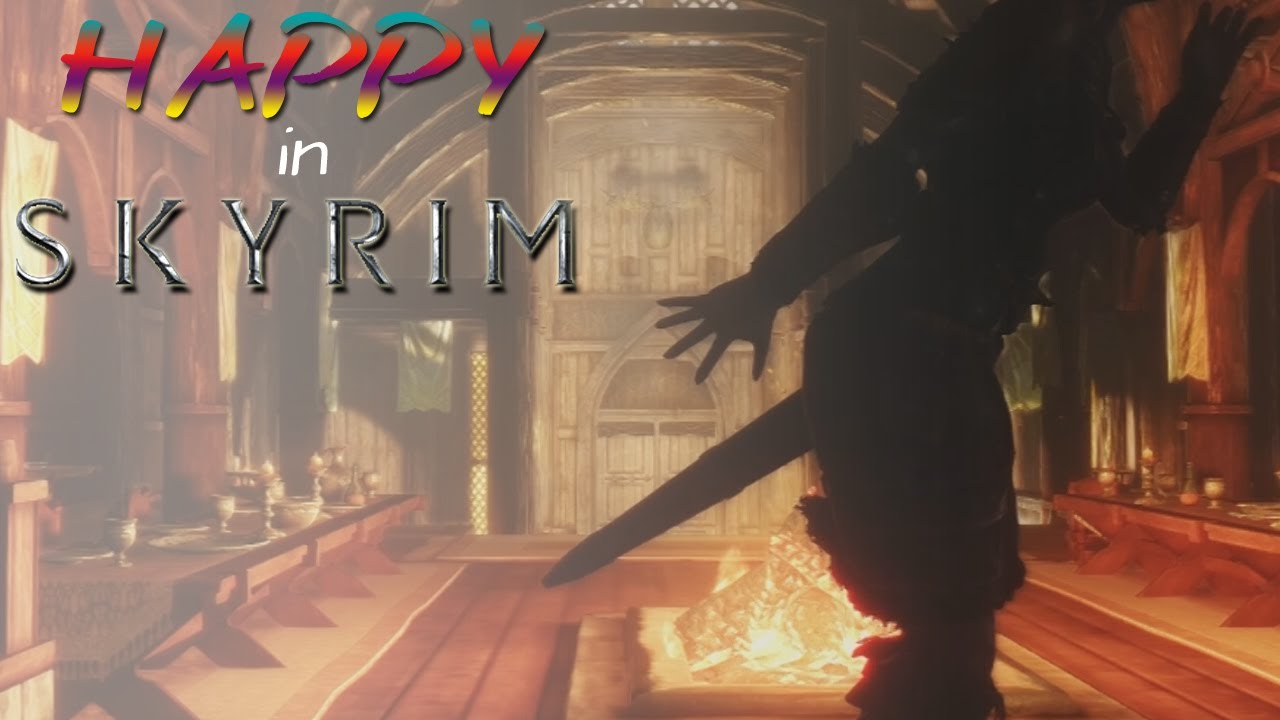 Happy In Skyrim