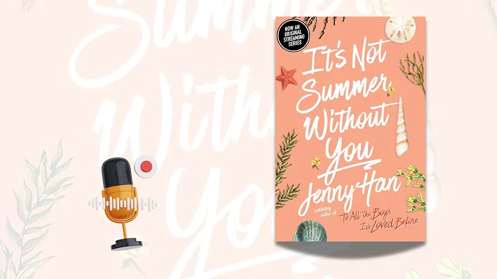 🎧 It’s Not Summer Without You by Jenny Han | Full Audiobook