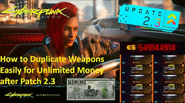 EASY and BROKEN – WEAPON DUPLICATION GLITCH in Cyberpunk 2077 AFTER PATCH 2.3