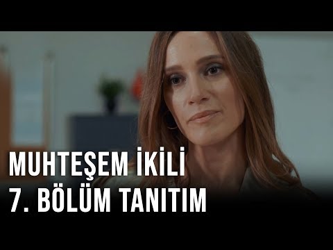 7. Bölüm Tanıtım | Muhteşem İkili