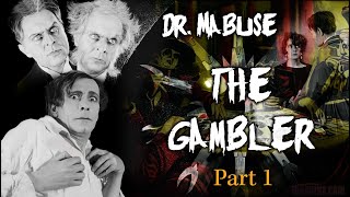 Dr Mabuse The Gambler 1922 Part 1 The Great Gambler 4K Restoration Silent Film Masterpiece