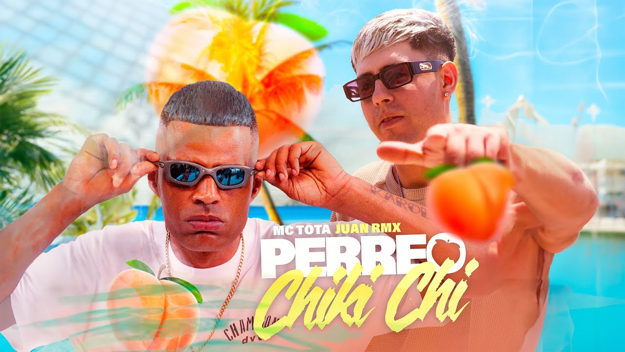 PERREO CHIKI CHI 🇧🇷 - JUAN RMX - MC TOTA ( Video Oficial )