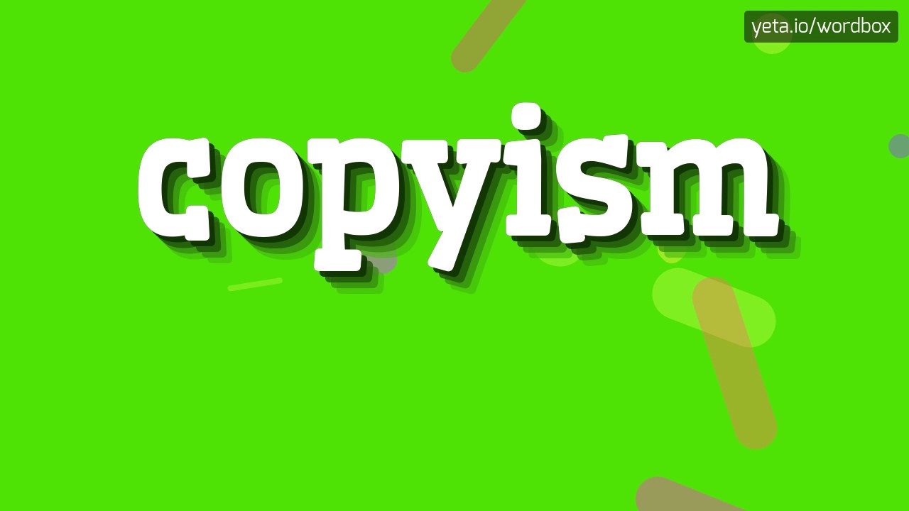 COPYISM - HOW TO PRONOUNCE IT!?