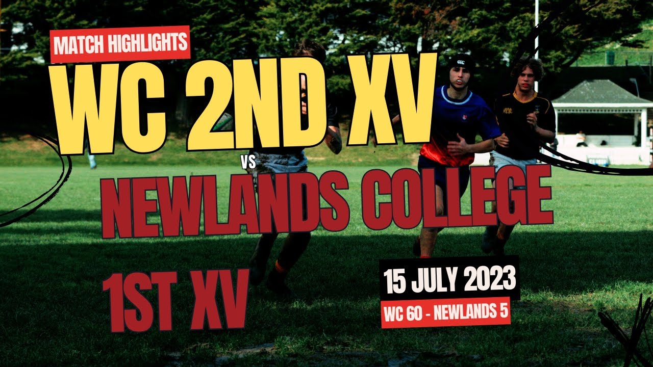 20230715 - Highlights - Wellington College 2nd XV vs Newlands College ...