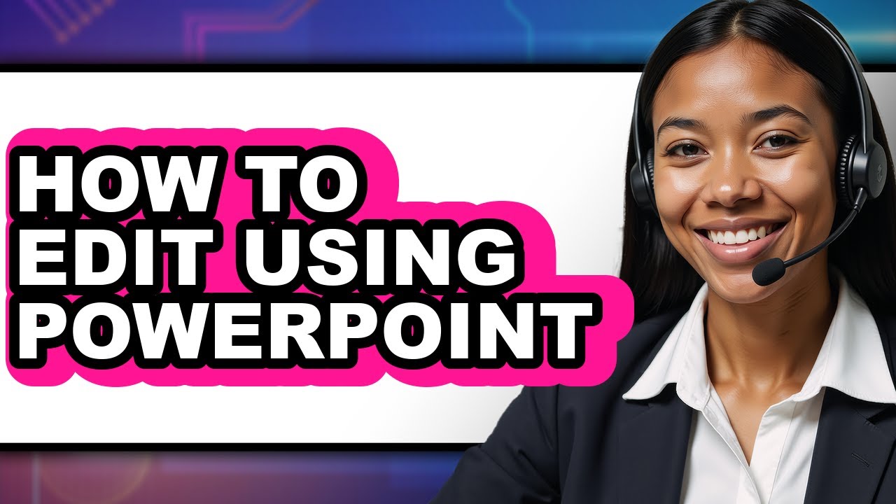 How to Edit Using Powerpoint (only Way)