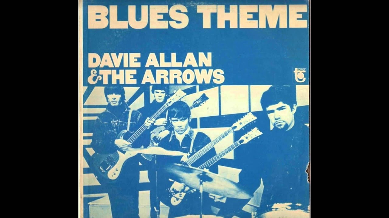 Blues' Theme – Davie Allan and The Arrows