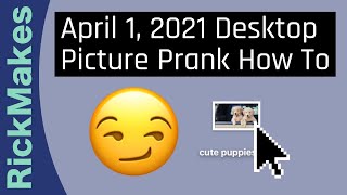 April 1, 2021 Desktop Picture Prank How To screenshot 1