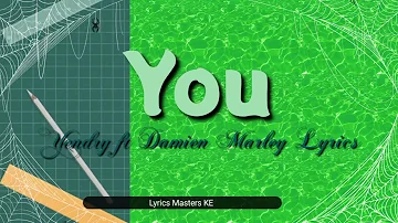 Yendry ft Damian Marley - You Lyric [OFFICIAL LYRICS VIDEO] #damianmarley #yendry #you