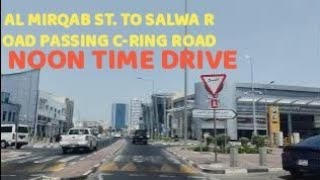 🌞🚗 Relaxing Daytime Drive Along Al Mirqab St. to Jarir Bookstore Salwa | Passing C-Ring Road 🇶🇦