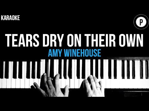 Amy Winehouse - Tears Dry On Their Own Karaoke SLOWER Acoustic Piano Instrumental Cover Lyrics