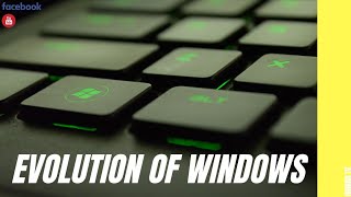 Evolution of Windows - P3 | INORAR TV