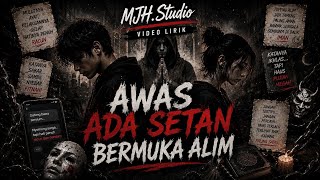 MJH - AWAS ADA SETAN ( BERMUKA ALIM )