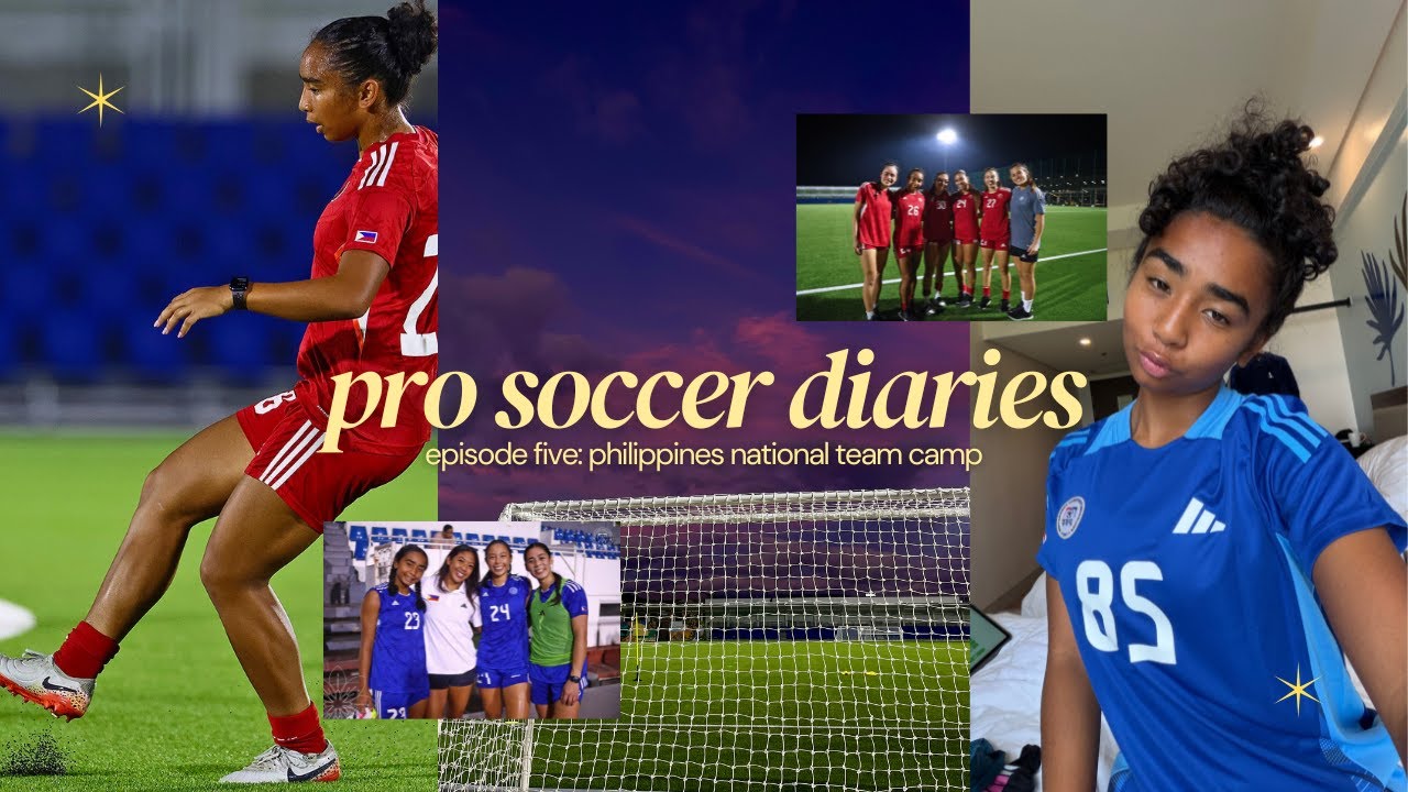 pro soccer diaries | episode five (philippines national team vlog)