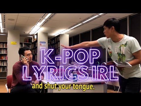 Using K-pop lyrics in everyday situations
