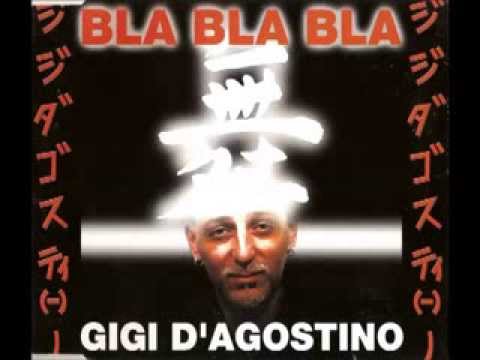 Gigi D'Agostino - Bla Bla Bla (Radio Cut)
