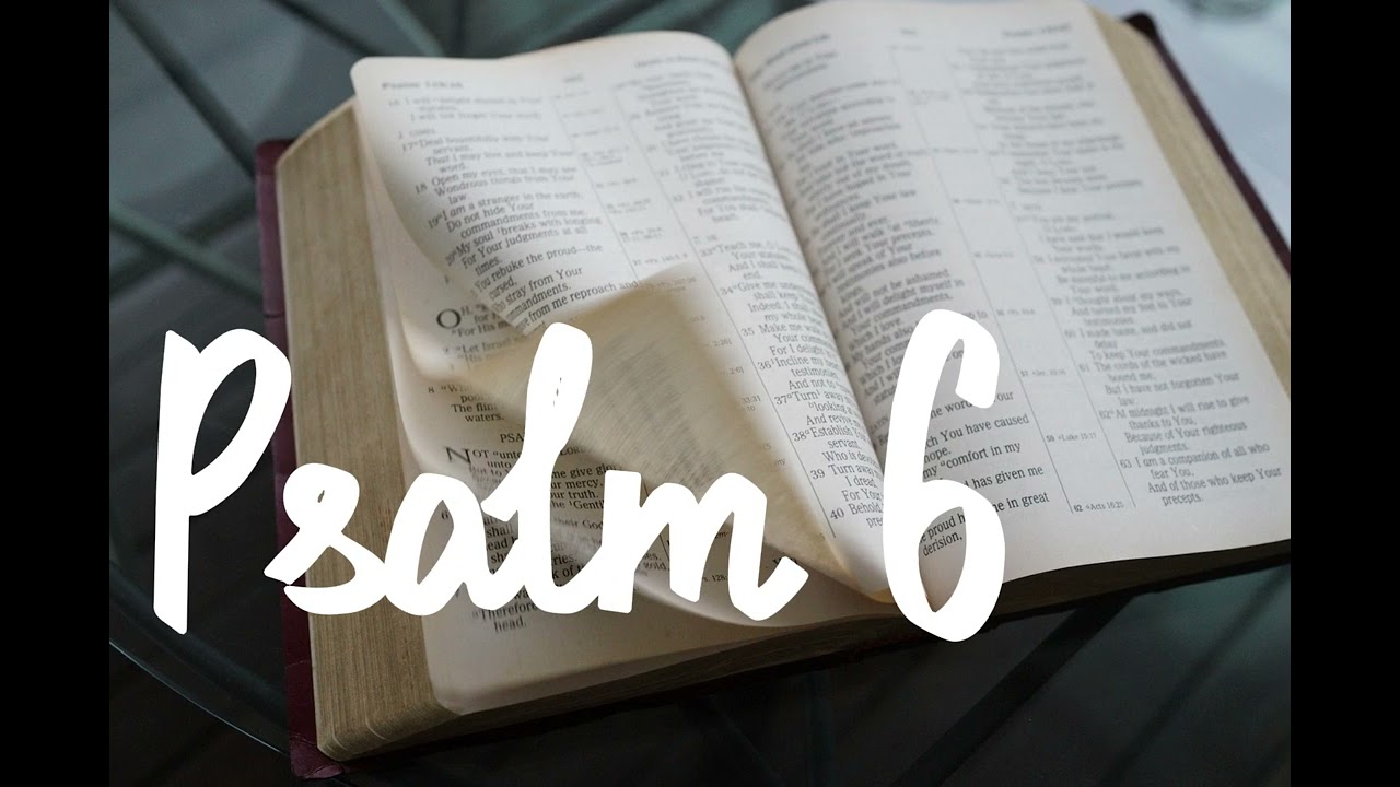 Psalm 6