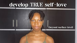 How to actually start loving yourself (to the core)